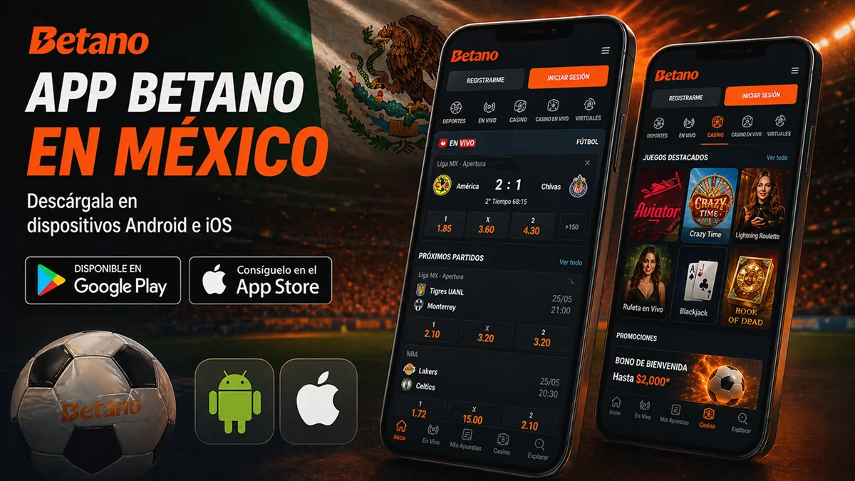 App Betano en México para Android e iOS descarga